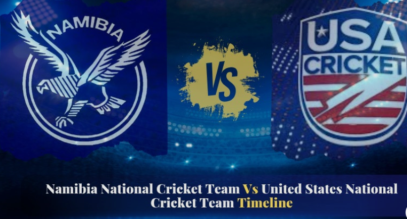 Namibia National Cricket Team Vs United States National Cricket Team Timeline